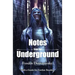Notes from the Underground
