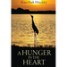 A Hunger In The Heart