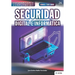 Conoce todo sobre Seguridad Digital e Informática