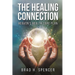 The Healing Connection: Heaven's Health Care Plan