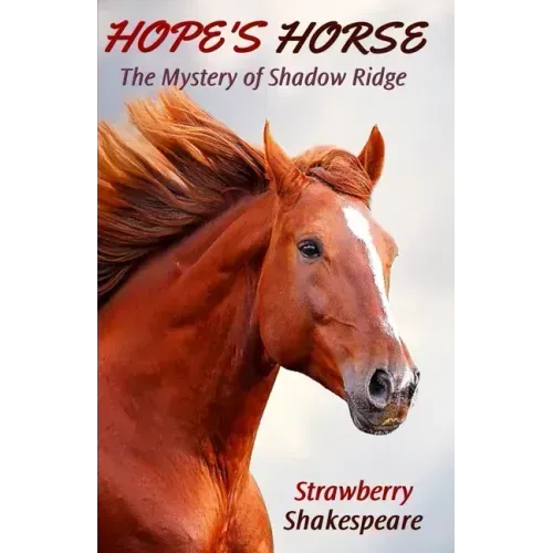Hope's Horse: The Mystery of Shadow Ridge