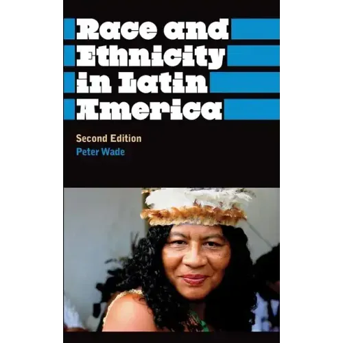 Race And Ethnicity In Latin America