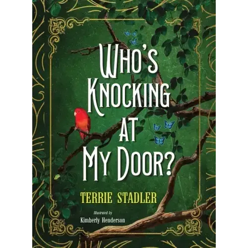 Who's Knocking At My Door?