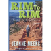 Rim To Rim: Death in the Grand Canyon