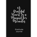 A Grateful Heart Is a Magnet for Miracles Gratitude Journal: Daily Gratitude Book for Mental Health