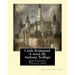 Castle Richmond. A novel, By Anthony Trollope: witn an introduction by Algar Labouchere Thorold (1866-1936)