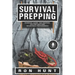 Survival Prepping: Essential Guide for Preppers! Off-the-grid and Wilderness Preparedness