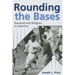 Rounding the Bases: Baseball And Religion in America