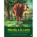 Mierda a la carta: Un nuevo ABC de la agricultura orgánica