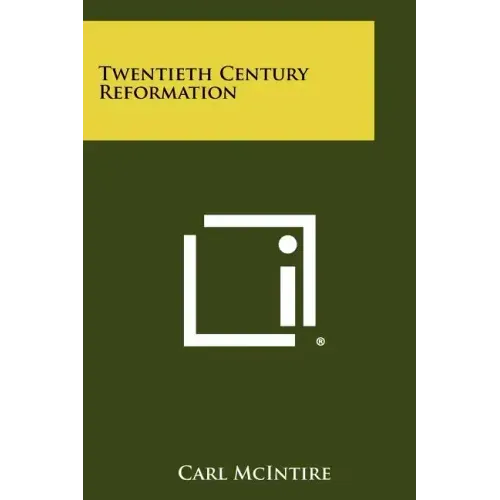 Twentieth Century Reformation