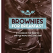 Brownies for Breakfast: A Cookbook for Diabetics and the People Who Love Them