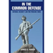 In the Common Defense: National Security Law for Perilous Times