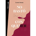 Poesía. No Bastó Con Querer / Loving Was Not Enough