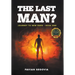The Last Man?: Journey To New Eden - Book One