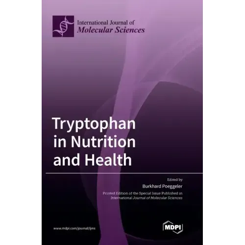 Tryptophan in Nutrition and Health
