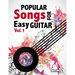 Popular Songs for Easy Guitar. Vol 1