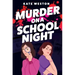 Murder on a School Night