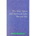 The Holy Spirit and Spiritual Gifts
