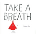 Take a Breath