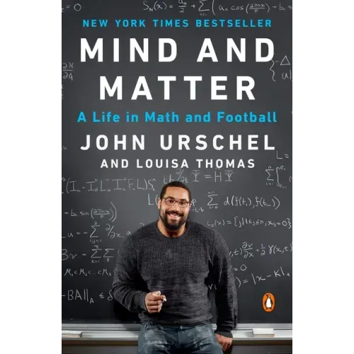 Mind and Matter: A Life in Math and Football