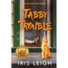 Tabby Trouble