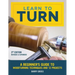Learn to Turn, 3rd Edition Revised & Expanded: A Beginner's Guide to Woodturning Techniques and 12 Projects