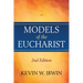 Models of the Eucharist, Second Edition