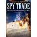 Spy Trade: How Israel's Lobby Undermines America's Economy