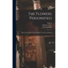 The Flowers Personified: Being A Translation Of Grandville's "les Fleurs Animées"