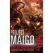 Project Maigo (a Kaiju Thriller)