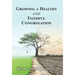 Growing a Healthy and Faithful Congregation