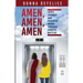 Amen, Amen, Amen: Life's Journey and Peaceful Minds Through Chaotic Battles
