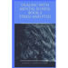 Dealing With Mental Illness Book 2 Stress and PTSD