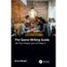 The Game Writing Guide: Get Your Dream Job and Keep It