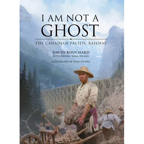 I Am Not a Ghost: The Canadian Pacific Railway