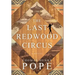 The Last Redwood Circus