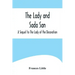 The Lady and Sada San; A Sequel to The Lady of the Decoration