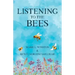 Listening to the Bees