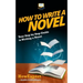 How To Write a Novel: Your Step-By-Step Guide To Writing a Novel