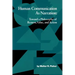 Human Communication as Narration: Toward a Philosophy of Reason, Value, and Action