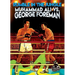 Rumble in the Jungle: Muhammad Ali vs. George Foreman