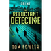 The Reluctant Detective: A C.T. Ferguson Crime Novel