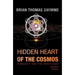 Hidden Heart of the Cosmos