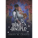 The Duke and the Disciple