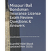 Missouri Bail Bondsman Insurance License Exam Review Questions & Answers 2016/17 Edition: Self-Practice Exercises focusing on the basic principles of
