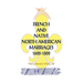 French and Native North American Marriages, 1600-1800