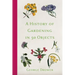 A History of Gardening in 50 Objects