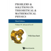 Problems and Solutions in Theoretical and Mathematical Physics - Volume II: Advanced Level (Third Edition)
