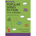 Popular Series Fiction for Kâ "6 Readers: A Reading and Selection Guide