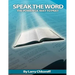 Speak The Word: The Powerful Way To Pray